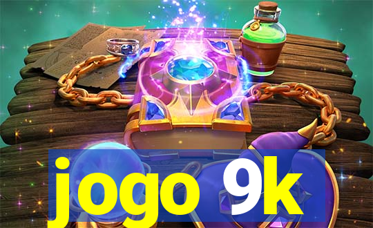 jogo 9k